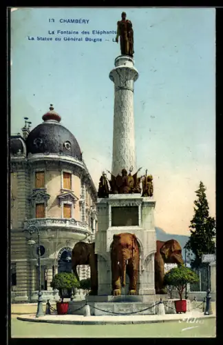 AK Chambery, La Fontaine des Elephants, La Statue du Général Boigne