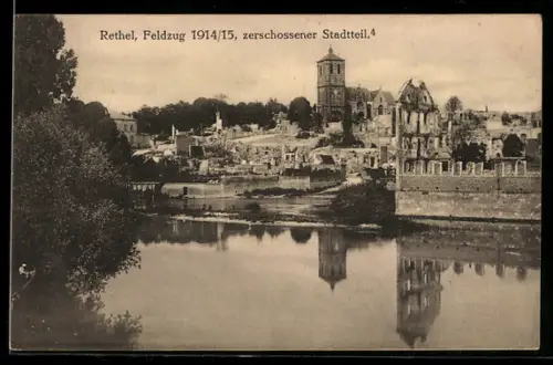 AK Rethel, Zerschossener Stadtteil vom Wasser aus, Feldzug 1914/15