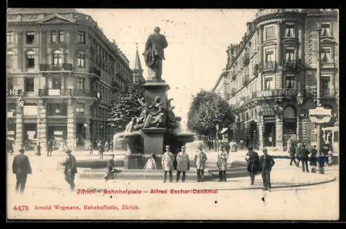 AK Zürich, Bahnhofplatz mit Alfred Escher Denkmal, Hotel