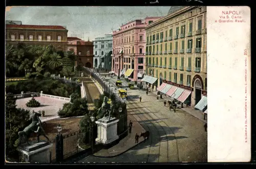 AK Napoli, Via San Carlo e Giardini Reali, Strassenbahn