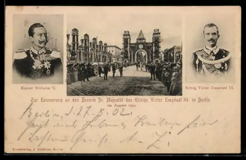 AK Berlin, Zur Erinnerung an die Anwesenheit Sr. Maj. des Königs Victor Emanuel von Italien, Kaiser Wilhelm II.