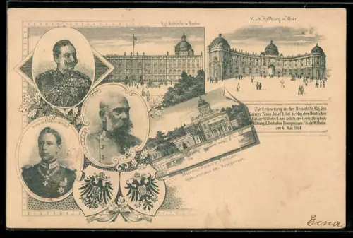 AK Besuch von Kaiser Franz Josef I. von Österreich, Kronprinz Friedrich Wilhelm