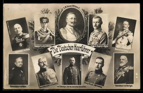 AK Die Deutschen Heerführer, S.M. Kaiser Wilhelm II., Generaloberst von Kluck, Graf von Moltke, Kronprinz Rupprecht