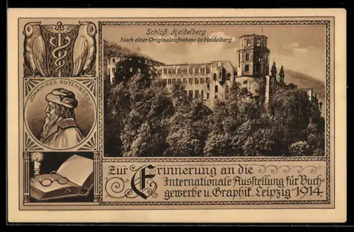 AK Leipzig, Internationale Ausstellung für Buchgewerbe u. Graphik 1914, Porträt Johannes Gutenberg, Schloss Heidelberg