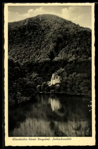 AK Rengsdorf, Blick auf die Laubachsmühle mit bewaldeten Berghöhen
