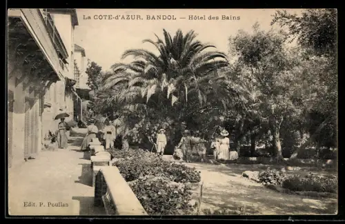 AK Bandol, Jardin de l`Hôtel des Bains