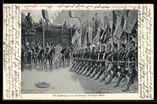 AK Berlin, die eroberten franz. Fahnen beim Einzug vor Kaiser Wilhelm I.