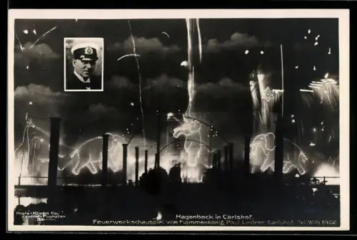 AK Berlin-Charlottenburg, Feuerwerkschauspiel vom Flammenkönig Paul Lindner mit Portrait, Hagenbeck in Carlshof