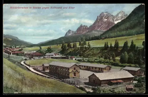AK Sexten, Die Militärbaracken gegen Rothwand und Elfer
