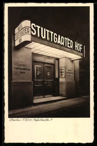 AK Berlin-Kreuzberg, Hotel Stuttgarter Hof bei Nacht, Anhalter Strasse 9