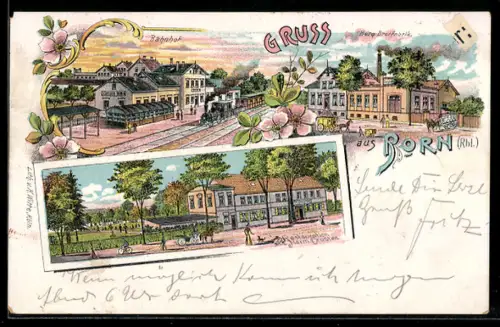 Lithographie Born /Rhl., Bahnhof, Berg. Brotfabrik, Restaurant von Herm. Drosten