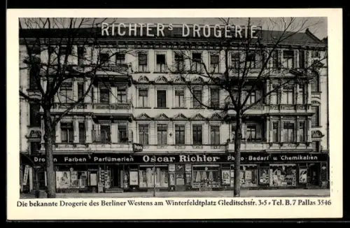 AK Berlin-Schöneberg, Drogerie Oscar Richter am Winterfeldtplatz, Gleditschstrasse 3-5