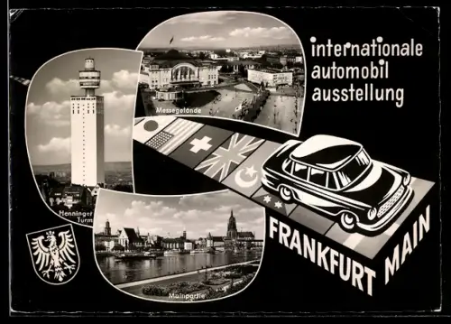 AK Frankfurt a. Main, Internationale Automobil-Ausstellung, Messegelände, Henninger Turm, Mainpartie