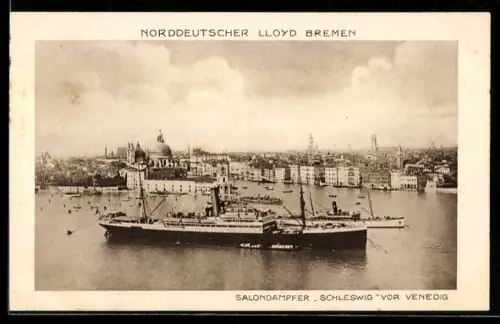 AK Venedig, Passagierschiff Schleswig vom Norddeutschen Lloyd Bremen vor Venedig