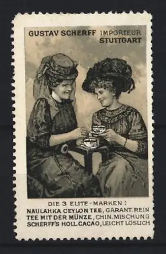 Reklamemarke Stuttgart, Gustav Scherff Importeur, Damen beim Teetrinken