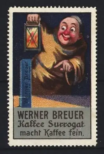 Reklamemarke Werner Breuer, Kaffee Surrogat, Mönch mit Laterne