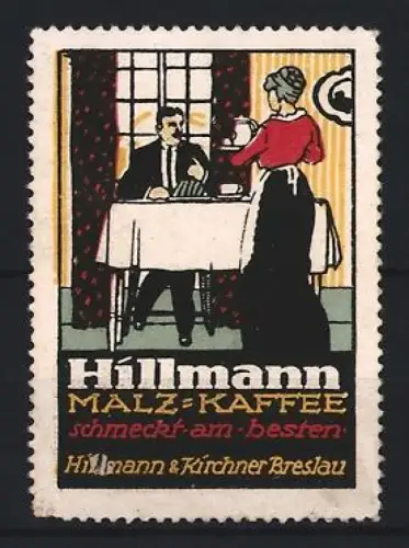 Reklamemarke Breslau, Hillmann & Kirchner, Hillmann Malz-Kaffee, Mann am Tisch