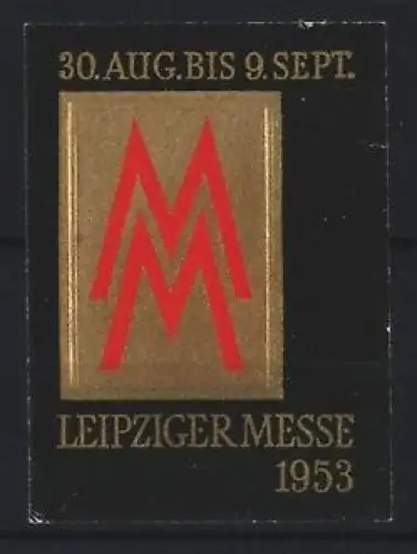 Reklamemarke Leipzig, Leipziger Messe 1953, Logo auf goldenem Untergrund