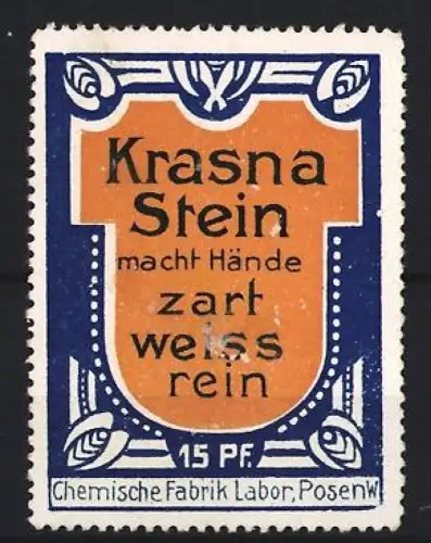 Reklamemarke Posen, Chemische Fabrik, Krasna Stein, Hautreinigungsmittel, Wappenmotiv