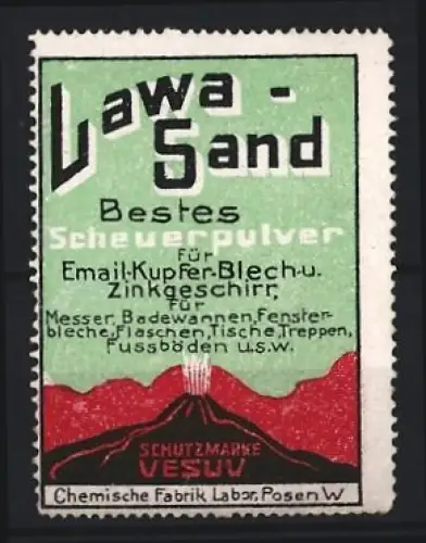 Reklamemarke Posen, Chemische Fabrik für Reinigungsmittel, Lawa-Sand Scheuerpulver, Vesuv Vulkan