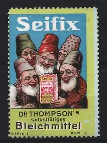 Reklamemarke Dr. Thompson, Seifix, Selbsttätiges Bleichmittel, Zwerge mit Bleichmittel