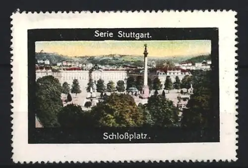 Reklamemarke Stuttgart, Schlossplatz, Blick auf den Platz und Umgebung