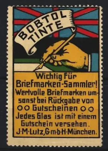 Reklamemarke München, J.M. Lutz, Tintenfabrik, Bobtol Tinte, Hand mit Federhalter