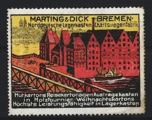 Reklamemarke Bremen, Marting & Dick, Lagerkasten & Kartonagenfabrik, Lagerhaus und Brücke