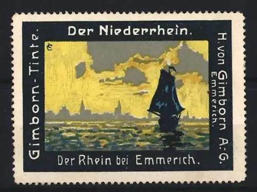 Reklamemarke Emmerich, H. von Gimborn A.G., Gimborn Tinte, Segelschiff auf dem Rhein