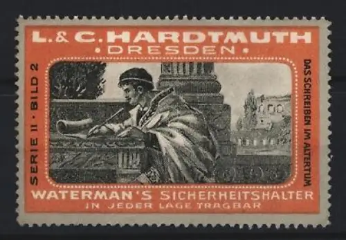 Reklamemarke Dresden, L. & C. Hardtmuth, Waterman`s Sicherhaltshalter, Füllfederhalter, Gelehrter beim Schreiben