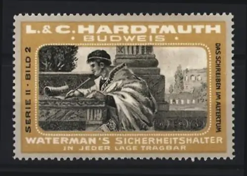 Reklamemarke Budweis, L. & C. Hardtmuth, Waterman`s Sicherheitshalter, Mann mit Schriftrolle