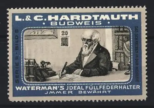 Reklamemarke Budweis, L. & C. Hardtmuth, Waterman`s Füllfederhalter, Schreibender Mann