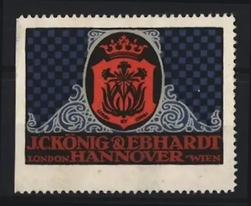 Reklamemarke London & Hannover, J.C. König & Ebhardt, Wappen mit Krone und Lilien