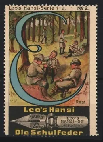 Reklamemarke Leipzig, Leo`s Hansi, Füllfederhalter, Waldszene, Rast