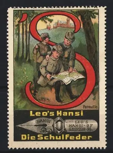 Reklamemarke Leipzig, Leo`s Hansi, Füllfederhalter, Soldaten auf Patrouille
