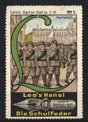 Reklamemarke Leipzig, Leo`s Hansi, Füllfederhalter, Soldatenmarsch