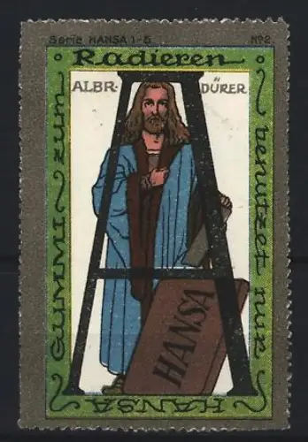 Reklamemarke Hansa, Radiergummi, Albrecht Dürer mit Radiergummi