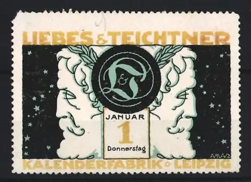 Reklamemarke Leipzig, Liebes & Teichtner, Kalenderfabrik, göttliche Gesichter