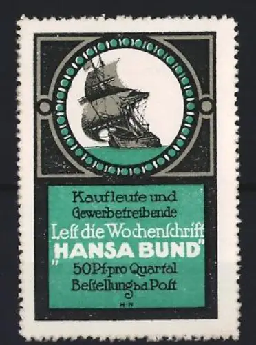 Reklamemarke Hansa Bund, Wochenzeitung für Kaufleute, Segelschiff