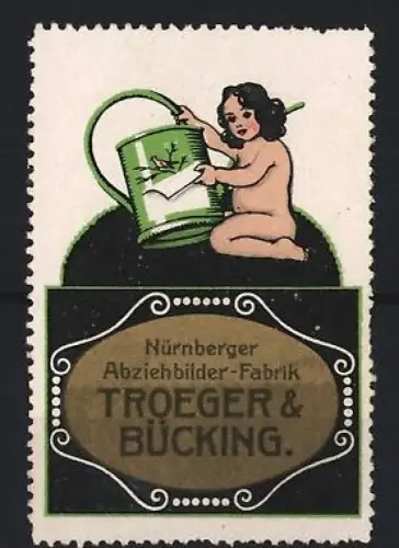 Reklamemarke Nürnberg, Troeger & Bücking, Abziehbilder-Fabrik, Giesskanne mit Kind