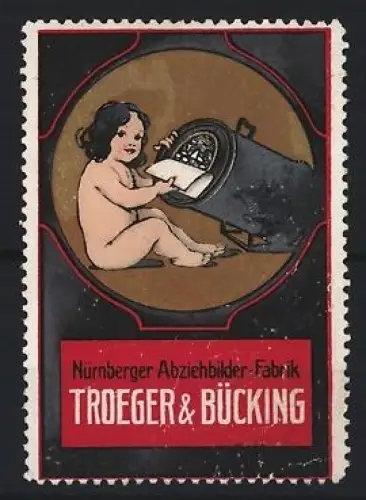 Reklamemarke Nürnberg, Troeger & Bücking, Abziehbilder-Fabrik, Kind mit Abziehbild