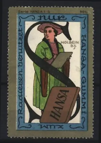 Reklamemarke Hansa, Radiergummi, Holbein d. Jüngerei mit Radiergummi
