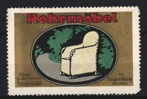 Reklamemarke Nürnberg, Troeger & Bücking, Rohrmöbel, Sessel