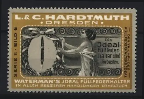 Reklamemarke Dresden, L. & C. Hardtmuth, Waterman`s Füllfederhalter, Frau mit Federhalter im Kranz