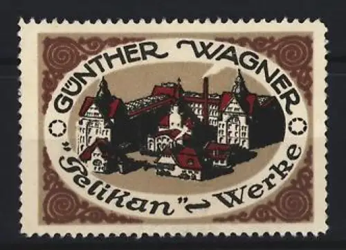 Reklamemarke Günther Wagner, Pelikan-Werke, Fabrikansicht