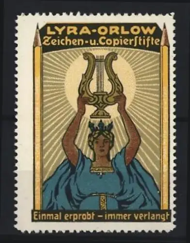 Reklamemarke Lyra-Orlow Zeichen- u. Copierstifte, Frau mit Lyra