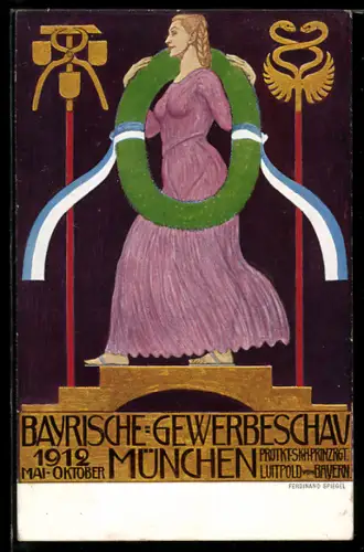 AK München, Bayrische Gewerbeschau 1912, Frau mit Siegeskranz, Ganzsache Bayern