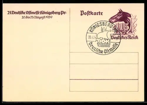 AK Königsberg /Pr., 27. Deutsche Ostmesse 1939, Sonderstempel, Ganzsache