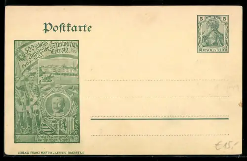 AK Leipzig, 500jährige Jubelfeier der Universität 1909, König Fr. Ang. von Sachsen, Ganzsache