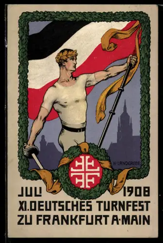 Künstler-AK Frankfurt a. Main, XI. Deutsches Turnfest 1908, Sportler mit Fahne & Schwert, Ganzsache